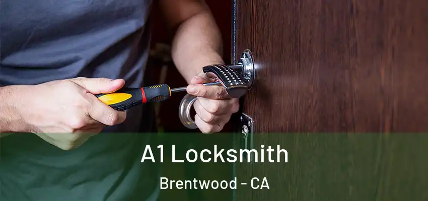  A1 Locksmith Brentwood - CA