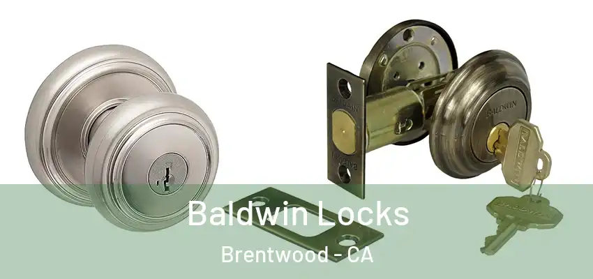  Baldwin Locks Brentwood - CA