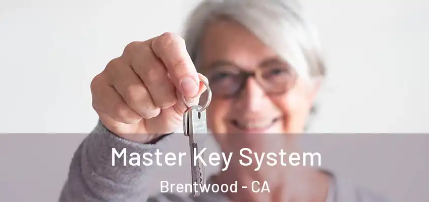  Master Key System Brentwood - CA